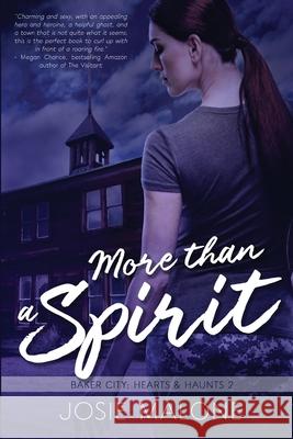 More Than a Spirit Josie Malone 9781680468557 Lulu Press - książka