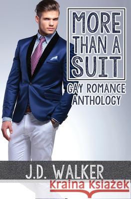 More Than a Suit J. D. Walker 9781537388984 Createspace Independent Publishing Platform - książka