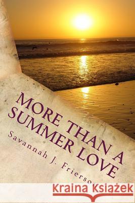 More Than a Summer Love  9781517064150 Createspace Independent Publishing Platform - książka