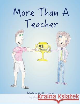 More Than A Teacher Foreman, Kayla 9781518893629 Createspace - książka