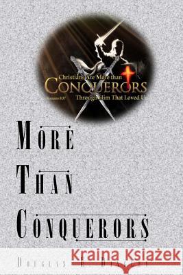 More Than Conquerors Douglas E. Dingley 9781943245062 James Kay Publishing - książka