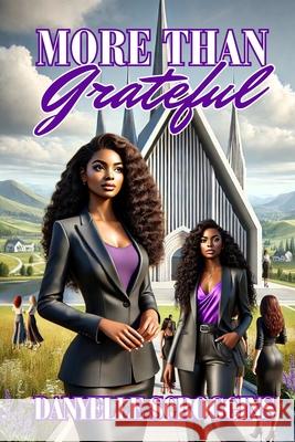 More Than Grateful Danyelle Scroggins 9798329974614 Independently Published - książka