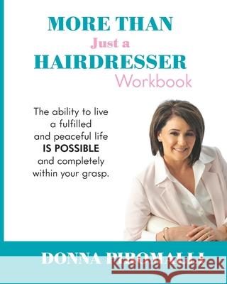 More Than Just A Hairdresser Workbook Donna Piromalli 9781599304458 Donna Piromalli - książka