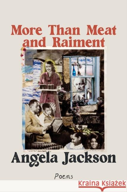 More Than Meat and Raiment: Poems Angela Jackson Parneshia Jones 9780810144569 Triquarterly Books - książka