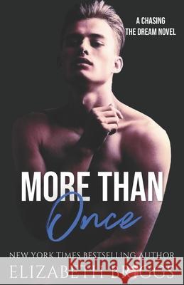 More Than Once Elizabeth Briggs 9781519146243 Createspace - książka