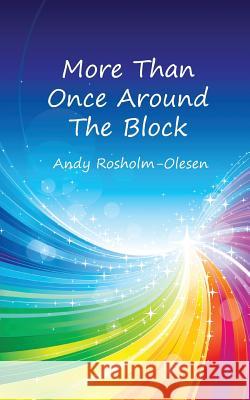 More Than Once Round The Block Andy Rosholm-Olesen 9781910394205 New Generation Publishing - książka