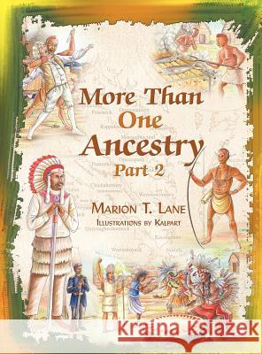 More Than One Ancestry: Part 2 Marion T. Lane 9781612043647 Strategic Book Publishing - książka