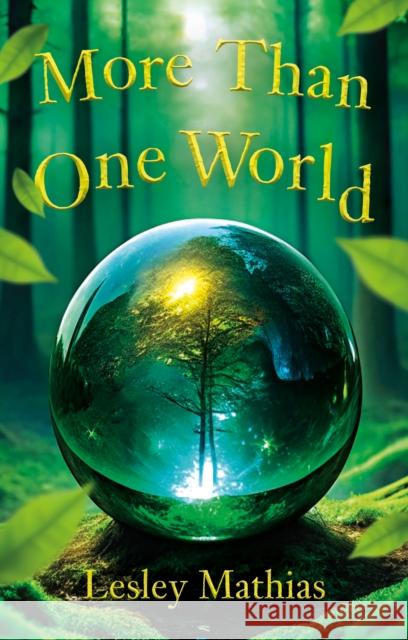 More Than One World Lesley Mathias 9781836284413 Troubador Publishing - książka
