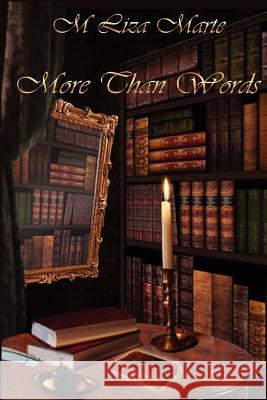 More Than Words: Once Upon A Time Marte, M. Liza 9781479383825 Createspace - książka