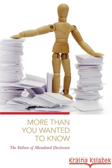 More Than You Wanted to Know: The Failure of Mandated Disclosure Ben–shahar, Omri; Schneider, Carl E. 9780691170886 John Wiley & Sons - książka