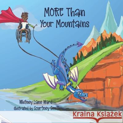 MORE Than Your Mountains Whitney Ward, Courtney Smith 9781649493330 Elk Lake Publishing Inc - książka