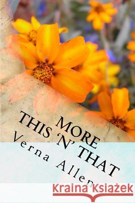 More This 'n' That Verna Jones Allen 9781518736988 Createspace - książka