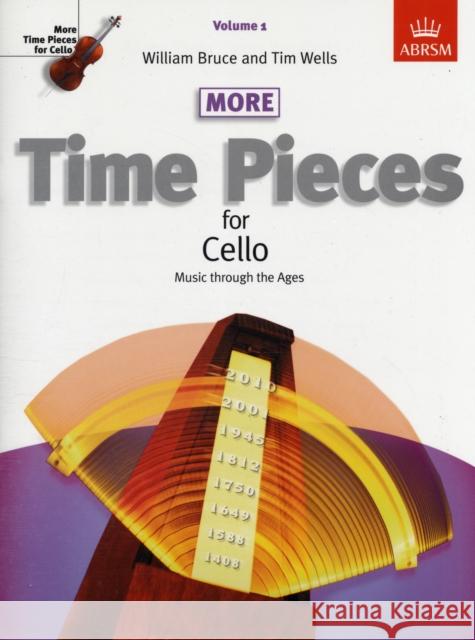 More Time Pieces for Cello, Volume 1: Music through the Ages  9781848491625 Associated Board of the Royal Schools of Musi - książka