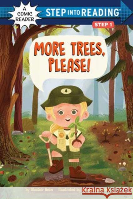 More Trees, Please! Alastair Heim Amanda Morrow 9780593808269 Random House Books for Young Readers - książka