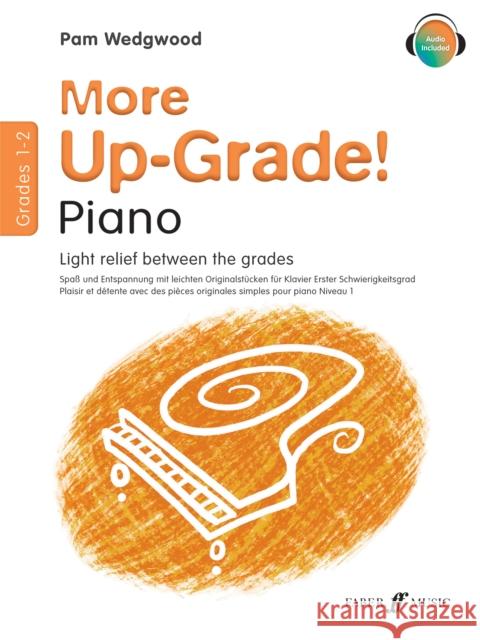 More Up-Grade! Piano Grades 1-2 Pam Wedgwood 9780571524204 FABER MUSIC LTD - książka