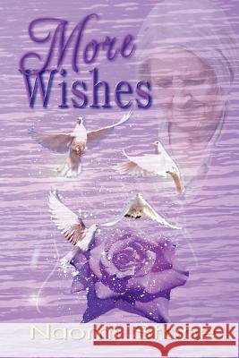 More Wishes: Tales from the Files of the Fairy Godmothers' Union Naomi Stone Laramie Sasseville 9781494932268 Createspace - książka