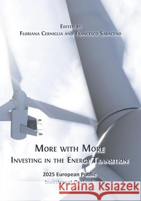 More with More: Investing in the Energy Transition Floriana Cerniglia Francesco Saraceno 9781805117438 Open Book Publishers - książka