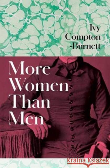 More Women Than Men Ivy Compton-Burnett 9781911590415 Pushkin Press - książka