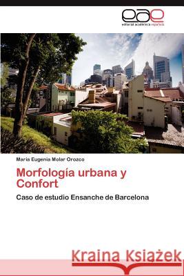Morfologia Urbana y Confort Mar a. Eugenia Mola 9783846563090 Editorial Acad Mica Espa Ola - książka