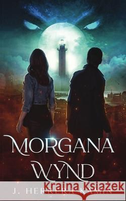 Morgana Wynd J. Herrera Kamin 9781966507383 Three Ravens Publishing - książka