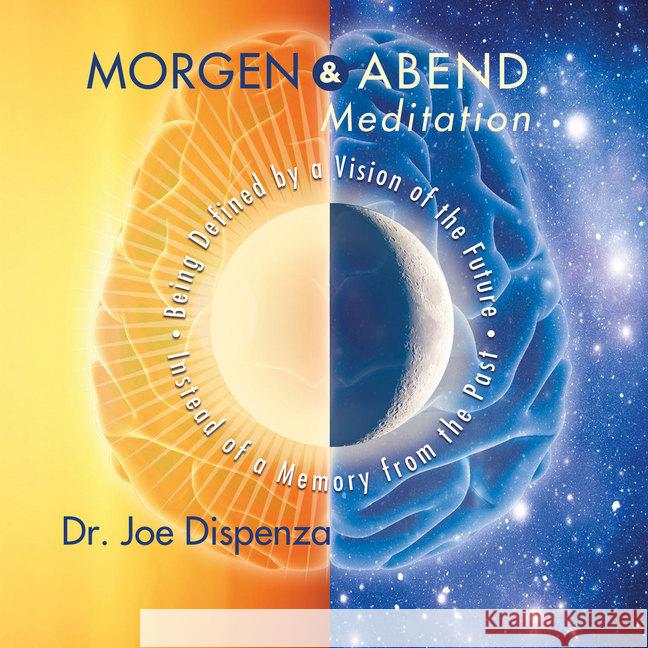 Morgen- und Abendmeditation, Audio-CD Dispenza, Joe 9783956280061 Momanda - książka