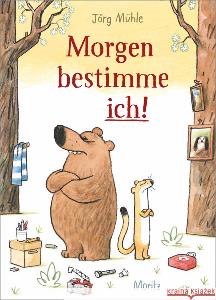 Morgen bestimme ich! Mühle, Jörg 9783895654572 Moritz - książka