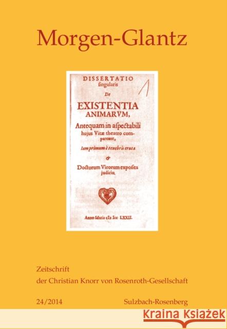 Morgen-Glantz 24/2014: Zeitschrift Der Christian Knorr Von Rosenroth-Gesellschaft Knorr Von Rosenroth Gesellschaft E V 9783034315746 Peter Lang Gmbh, Internationaler Verlag Der W - książka