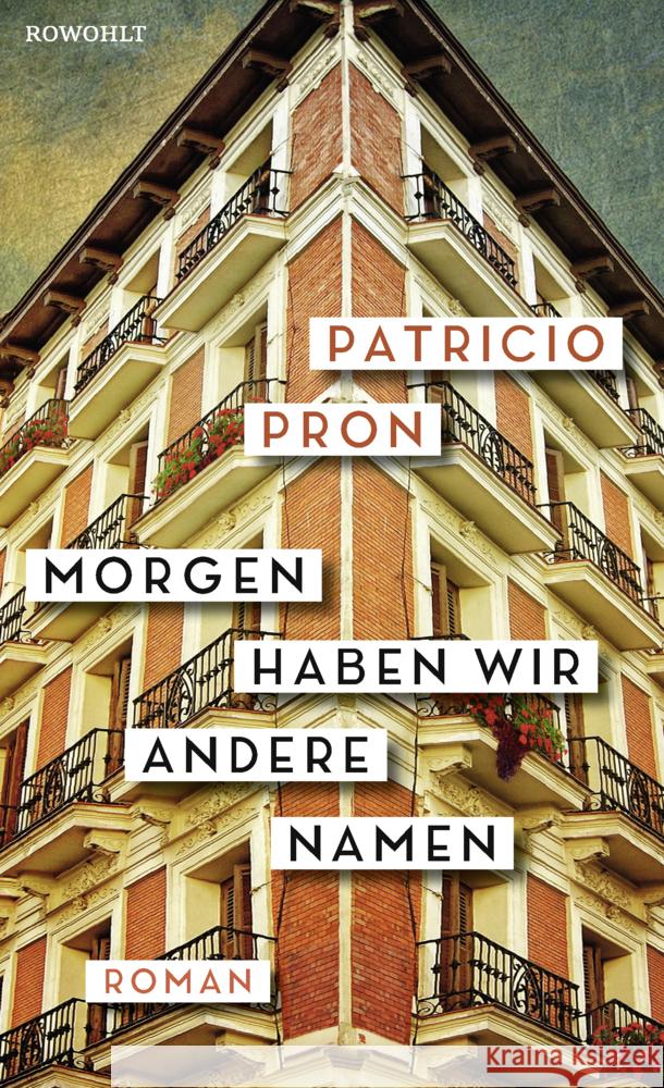 Morgen haben wir andere Namen Pron, Patricio 9783498001827 Rowohlt, Hamburg - książka