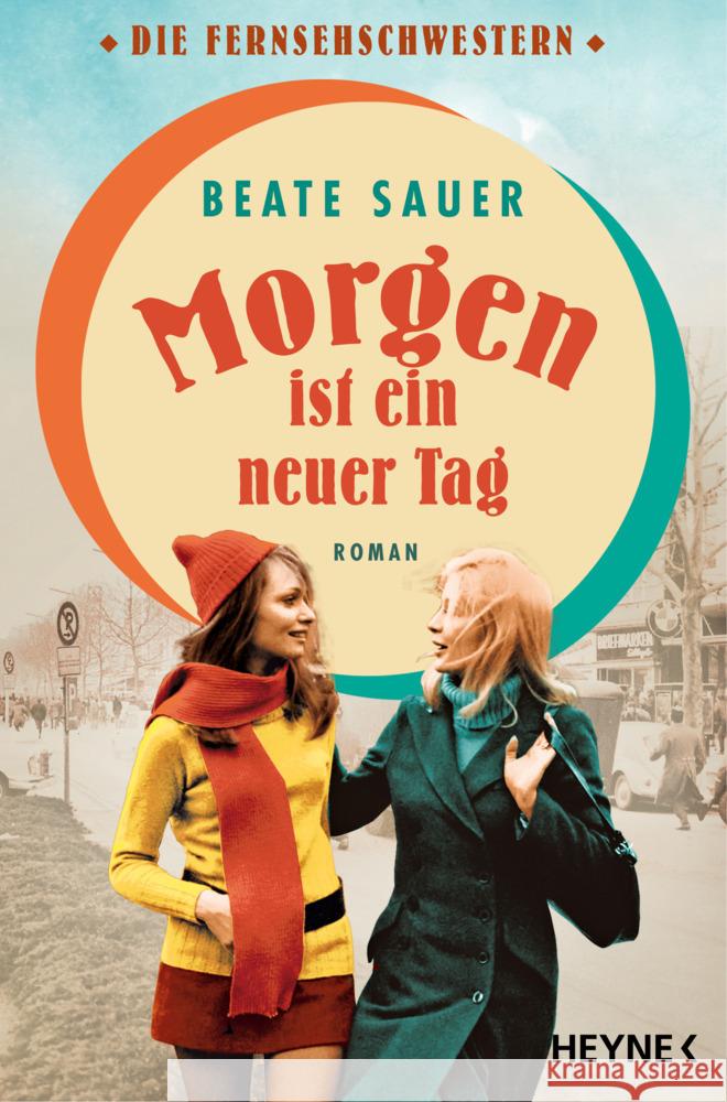 Morgen ist ein neuer Tag Sauer, Beate 9783453426665 Heyne - książka