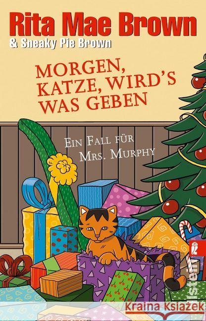 Morgen, Katze, wird's was geben : Ein Fall für Mrs. Murphy Brown, Rita Mae; Brown, Sneaky Pie 9783548290904 Ullstein TB - książka