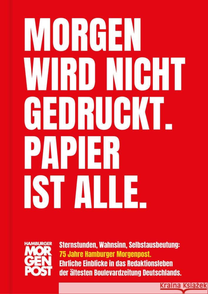 Morgen wird nicht gedruckt. Papier ist alle. Gensing, Carsten 9783960605898 Junius Verlag - książka