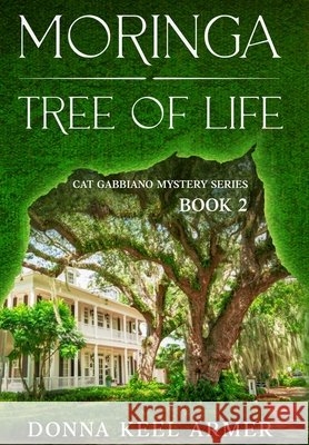 Moringa - Tree of Life Donna Keel Armer 9781637775806 Red Penguin Books - książka