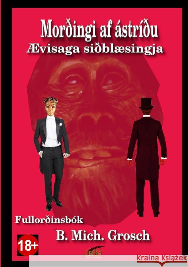 Morðingi af ástríðu Grosch, Bernd Michael 9783565184989 epubli - książka