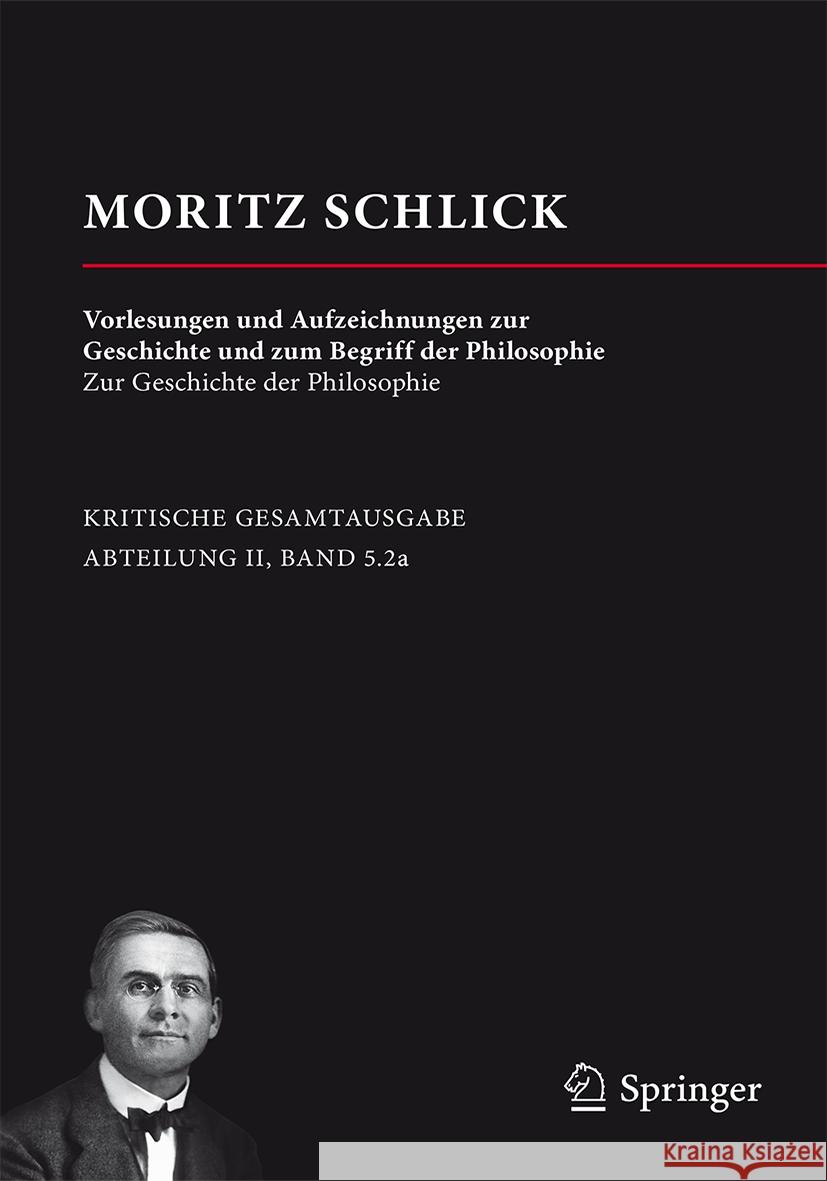 Moritz Schlick: Schriften Zum Begriff Und Zur Geschichte Der Philosophie: Band 1 Martin Lemke 9783658321130 Springer vs - książka