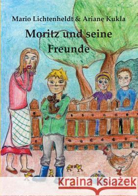 Moritz Und Seine Freunde Kukla, Ariane 9783842495203 Tredition Gmbh - książka