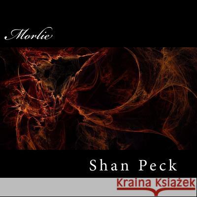 Morlie: None existing sister of Maria... Peck, Shan 9781519169365 Createspace - książka