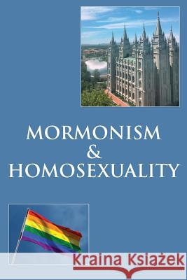 Mormonism & Homosexuality Thomas E. Johnson 9781724740762 Createspace Independent Publishing Platform - książka