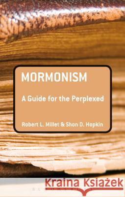 Mormonism: A Guide for the Perplexed Robert L. Millet 9781441156600 Continuum - książka