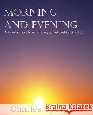 Morning and Evening Charles Spurgeon 9781612036519 Bottom of the Hill Publishing - książka