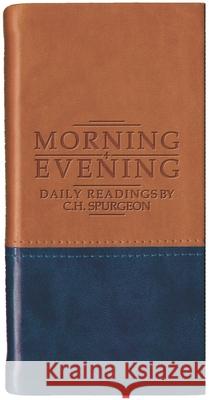 Morning and Evening – Matt Tan/Blue: Daily Readings by C. H. Spurgeon C. H. Spurgeon 9781845501839 Christian Focus Publications Ltd - książka