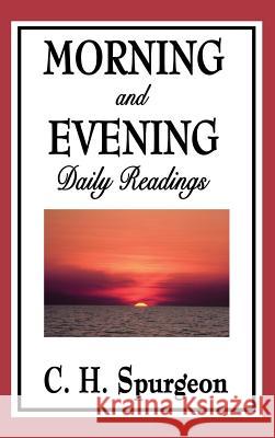 Morning and Evening: Daily Readings Charles Haddon Spurgeon 9781515433729 Wilder Publications - książka