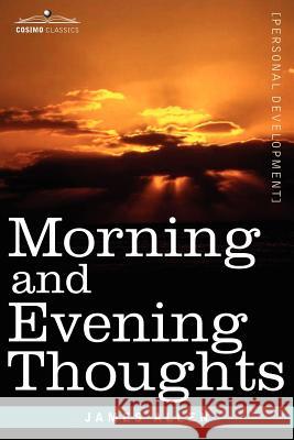 Morning and Evening Thoughts James Allen (La Trobe University Victoria) 9781602062450 Cosimo Classics - książka