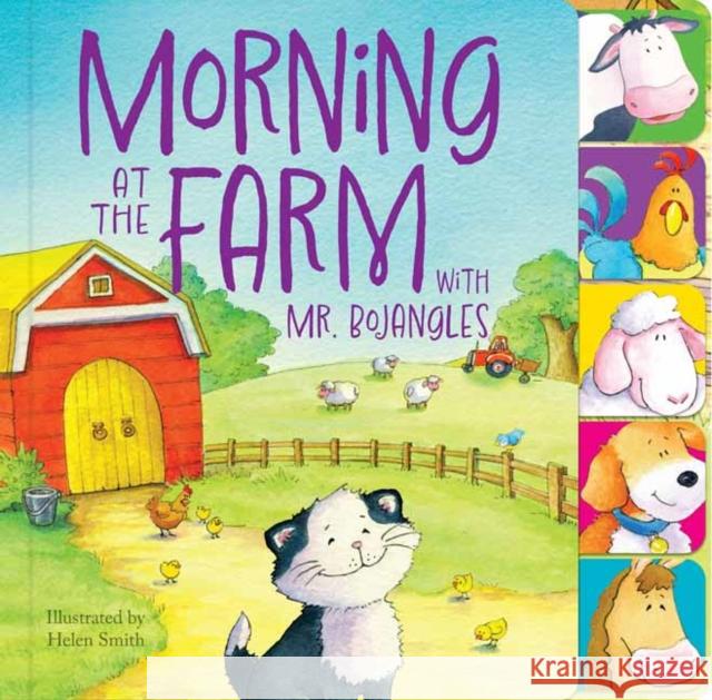 Morning at the Farm with Mr. Bojangles Helen Smith 9781423665762 Gibbs M. Smith Inc - książka