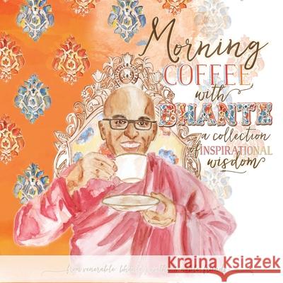 Morning Coffee with Bhante: A Collection of Inspirational Wisdom Venerable Bhante Sujatha Michael Fronczak 9781732775824 Blue Lotus Press - książka