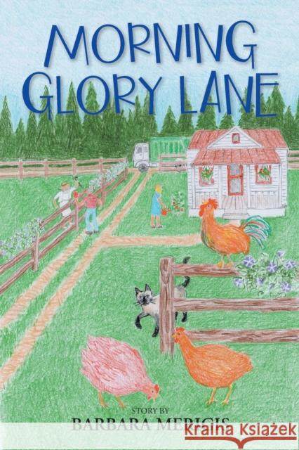 Morning Glory Lane Barbara Merigis 9781632638564 Booklocker.com - książka