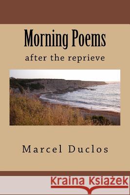 Morning Poems Marcel Aime Duclos 9781979820523 Createspace Independent Publishing Platform - książka