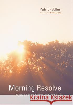 Morning Resolve Patrick Allen, Canon Scott Gunn 9781498223560 Cascade Books - książka