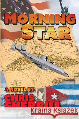 Morning Star Chris Sherrill 9781492343172 Createspace - książka