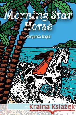 Morning Star Horse Margarita Engle 9781943050246 Hbe Publishing - książka