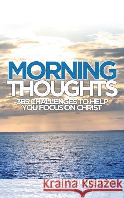 Morning Thoughts Joshua Dombrosky 9781935909460 Lucid Books - książka